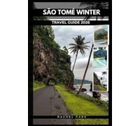 SÃO TOMÉ WINTER TRAVEL GUIDE 2026
