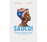 Saoco! La musica urbana latina