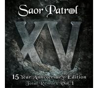 Saor Patrol XV: Total Reworx - Volume 1 (CD) 15th Anniversary Album