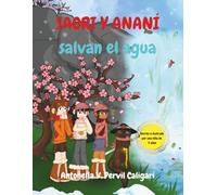 Saori y Ananí salvan el agua