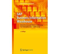 Sap Business Information Warehouse: Mehrdimensionale Datenmodellierung Und Enterprise Data Warehousing