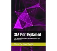 SAP Fiori Explained: The Why Behind Enterprise UX and Modern SAP Development