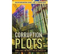 Sapana Doshi David L. Pike Malini Ranganathan Corruption Plots (Tascabile)