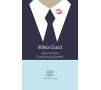 Saper baciare è una cosa da uomini