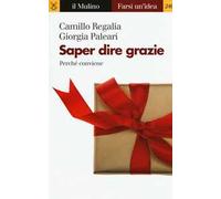 Saper dire grazie. Perché conviene