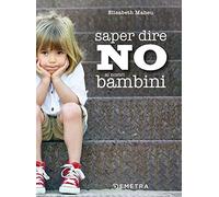 Saper dire NO ai nostri bambini