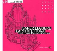 Saper leggere l'architettura. Ediz. illustrata