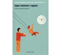 Saper motivare i ragazzi