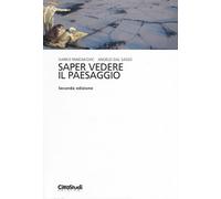 Saper vedere il paesaggio - Dal Sasso Angelo, Pandakovic Darko
