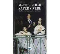 Saper vivere. Le buone maniere dei napoletani