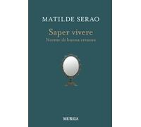 Saper vivere: Norme di buona creanza
