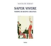 Saper vivere. Norme di buona creanza