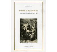 Sapere e pregiudizio. L'educazione delle donne fra '700 e 800