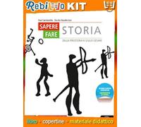 SAPERE FARE STORIA 1 (9788828620389) - Libro Scolastico + Kit Scuola con Copertine Rebillo
