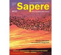 Sapere. Idee e progressi della scienza (2022). Vol. 6
