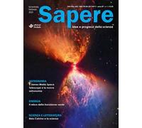 Sapere. Idee e progressi della scienza (2023). Vol. 1