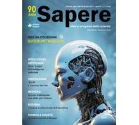 Sapere. Idee e progressi della scienza (2025). Vol. 1