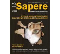 Sapere. Idee e progressi della scienza (2025). Vol. 6