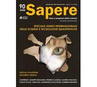 Sapere. Idee e progressi della scienza (2025). Vol. 6