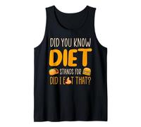 Sapevi Che Diet Sta per Did I Eat That? Canotta