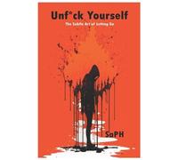 Saph Unfck Yourself (Tascabile)