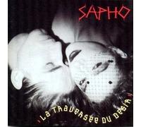 Sapho - La traversee du desir