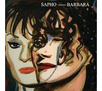Sapho - Sapho Chante Barbara