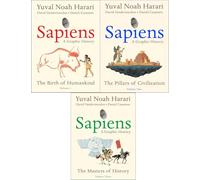 Sapiens A Graphic History 3 Books Collection Set By Yuval Noah Harari (The Birth of Humankind, The Pillars of Civilization and The Masters of History)
