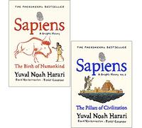 Sapiens A Graphic History, collezione di 2 libri di Yuval Noah Harari (La nascita dell'umanità, I pilastri della civiltà)