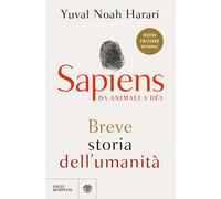 Sapiens. Da animali a dèi. Breve storia dell'umanità. Nuova ediz.
