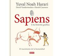 Sapiens 1 El nacimiento de la humanidad/ The Birth of Humankind: Una historia gráfica/ A Graphic Novel (1)