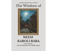Sapientia Mundi Press The Wisdom of Neem Karoli Baba (Tascabile)