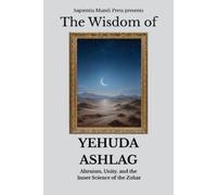 Sapientia Mundi Press The Wisdom of Yehuda Ashlag (Tascabile) Kabbalah Wisdom