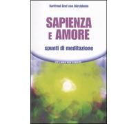 Sapienza e amore. Spunti di meditazione
