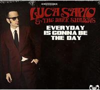 Sapio Luca & The Dark Shadows - Everyday Is Gonna Be The Day