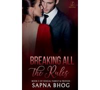 Sapna Bhog Breaking All the Rules (Tascabile)