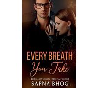 Sapna Bhog Every Breath You Take (Tascabile)