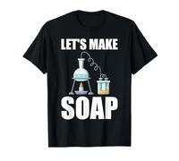 Sapone Fare Sapone Maker Facciamo Sapone Maglietta