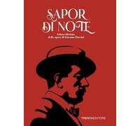 Sapor Di Note. Golosa Rilettura Delle Opere Di Giacomo Puccini - - 2024