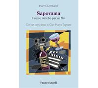 Saporama. Il senso del cibo per un film