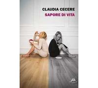 Sapore di vita. Nuova ediz.