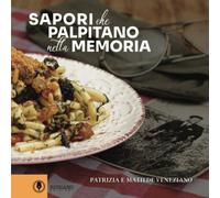 Sapori che palpitano nella memoria
