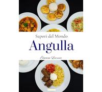 Sapori del mondo: Anguilla