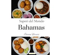 Sapori del Mondo: Bahamas