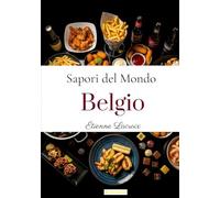 Sapori del Mondo: Belgio