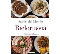 Sapori del Mondo: Bielorussia