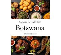 Sapori del Mondo: Botswana