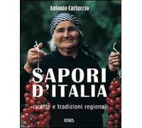 Sapori d'Italia. Ediz. illustrata