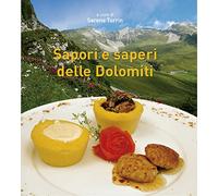 Sapori e saperi delle Dolomiti