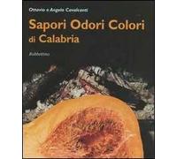 Sapori, odori, colori di Calabria